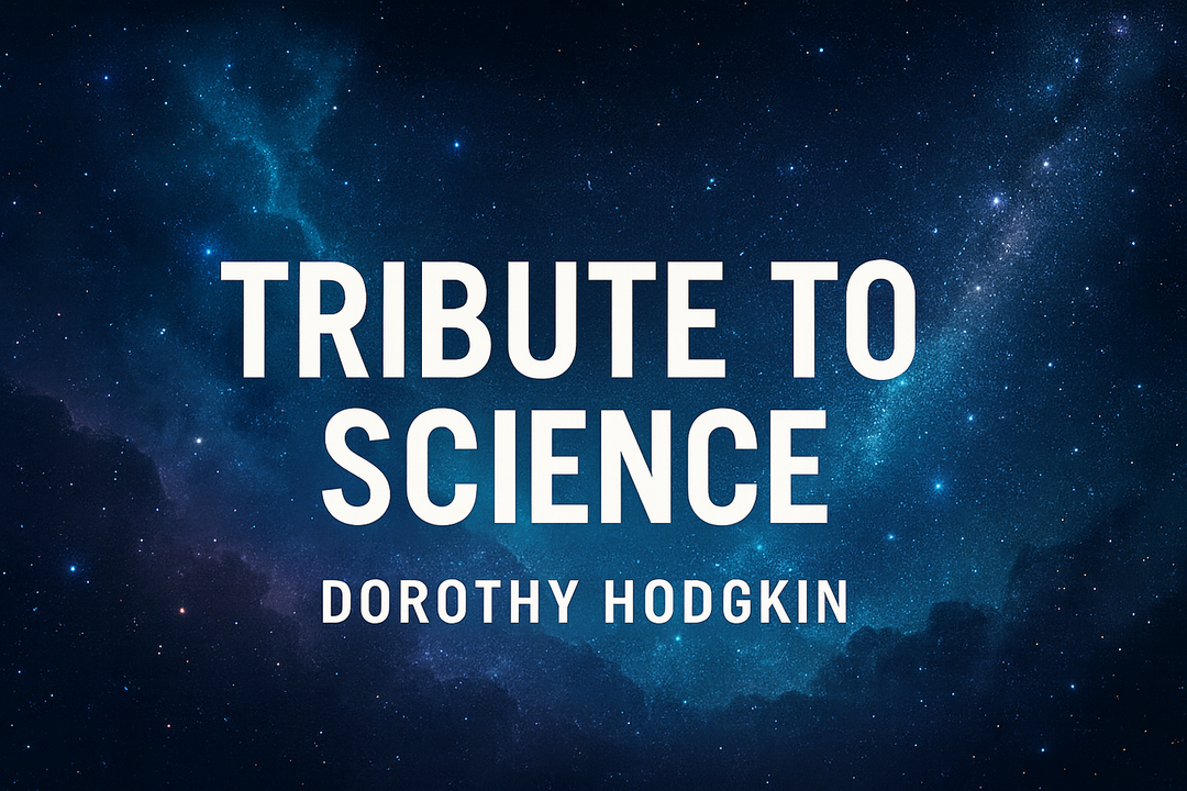 Tribute to Science: How Ascenda Luna Honors the Unsung Pioneers | Dorothy Hodgkin